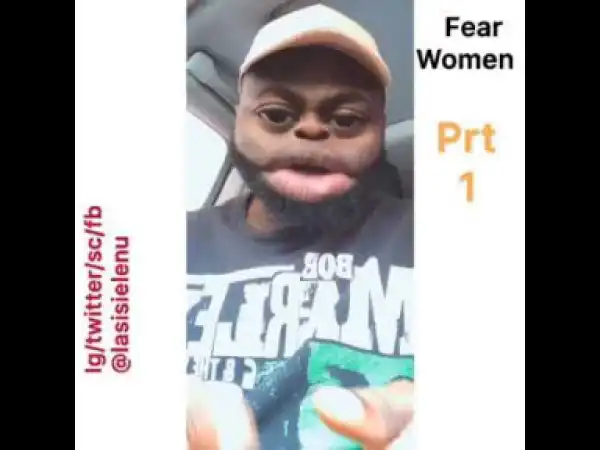 Lasisi Elenu – The Woman Specie (Part 1)